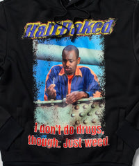 Half Baked Just Weed Hoodie - Black